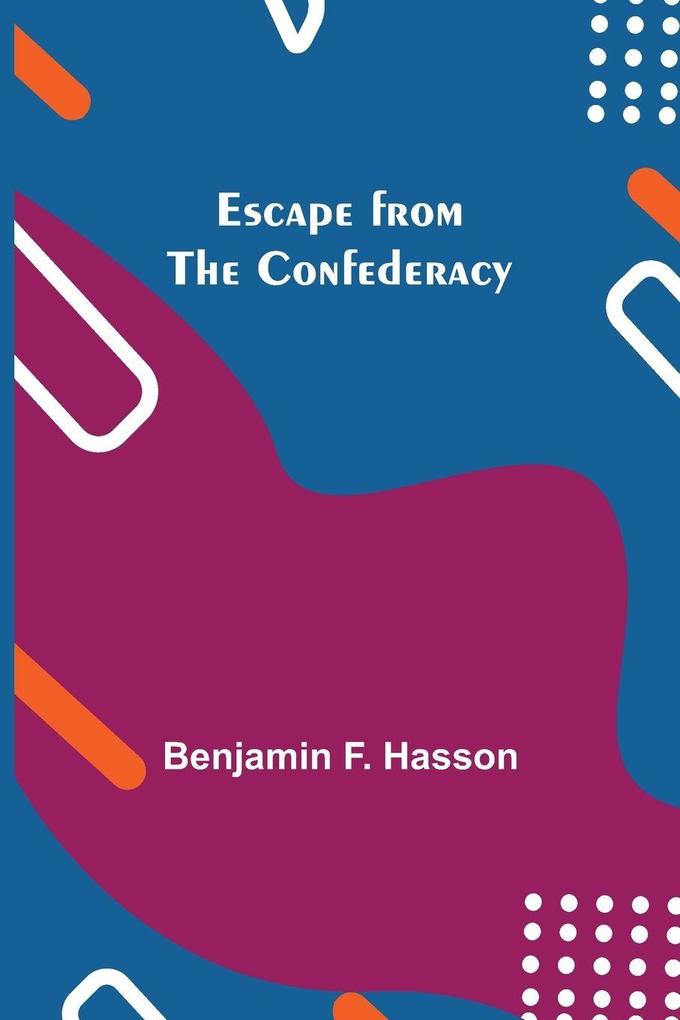 Escape From The Confederacy