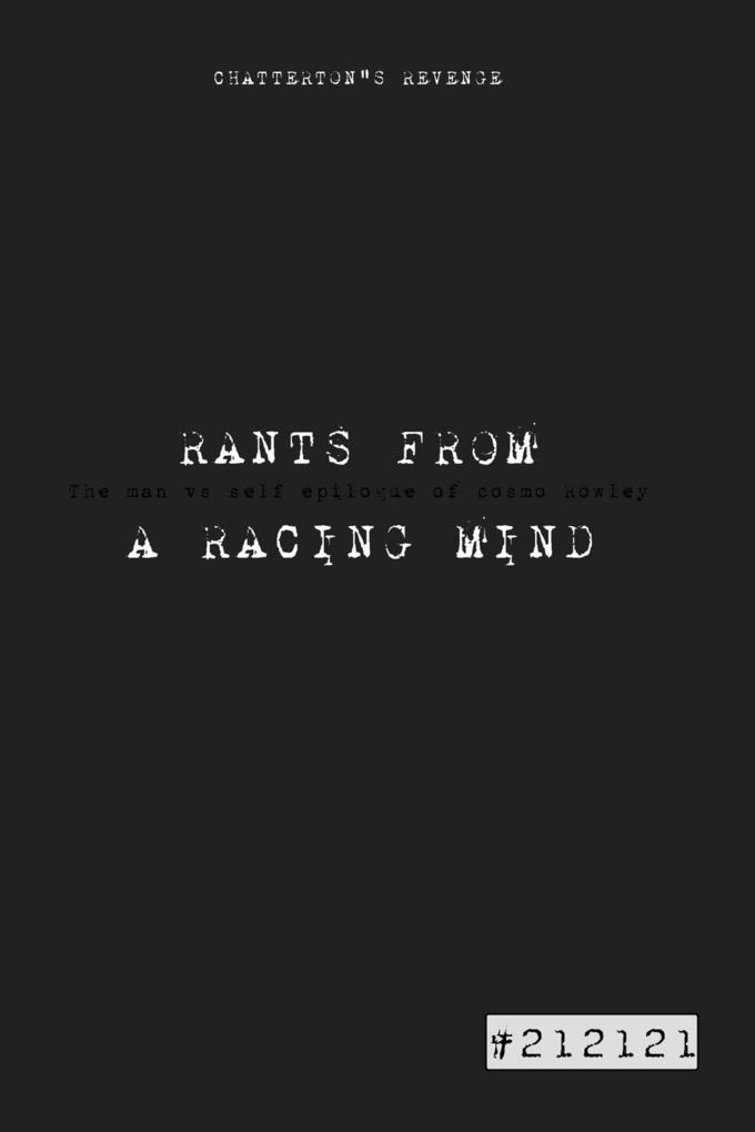 RANTS FROM A RACING MIND Chatterton‘s Revenge