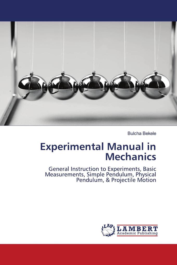 Experimental Manual in Mechanics