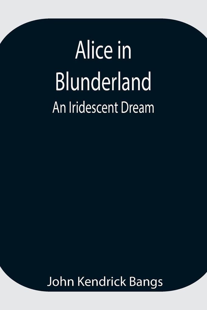 Alice In Blunderland