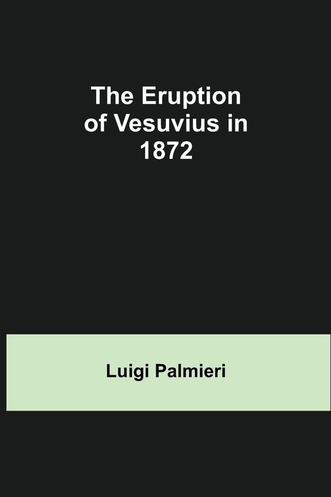 The Eruption Of Vesuvius In 1872