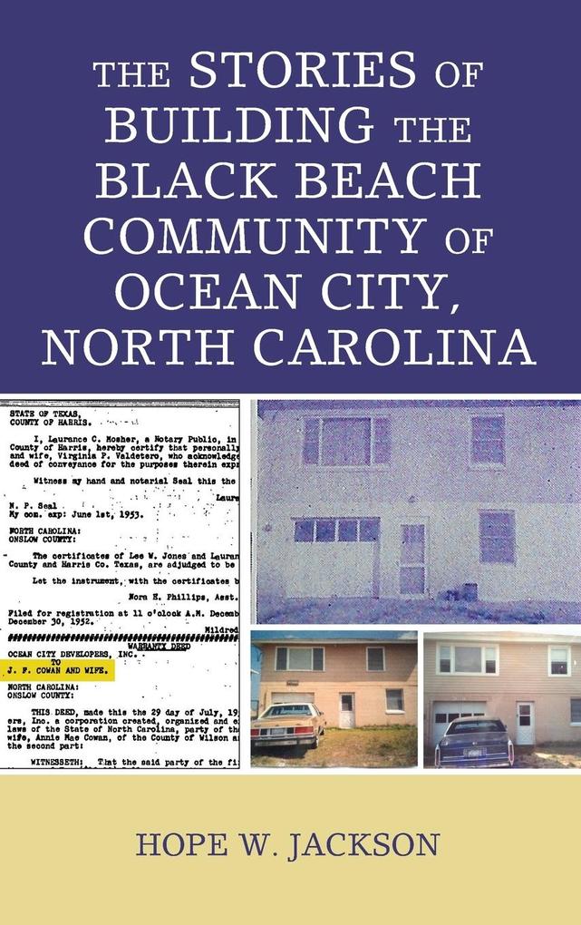 The Stories of Building the Black Beach Community of Ocean City North Carolina