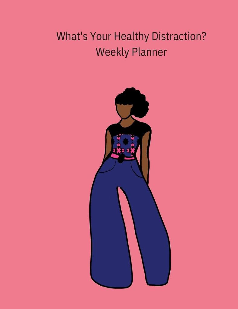 What's Your Healthy Distraction?