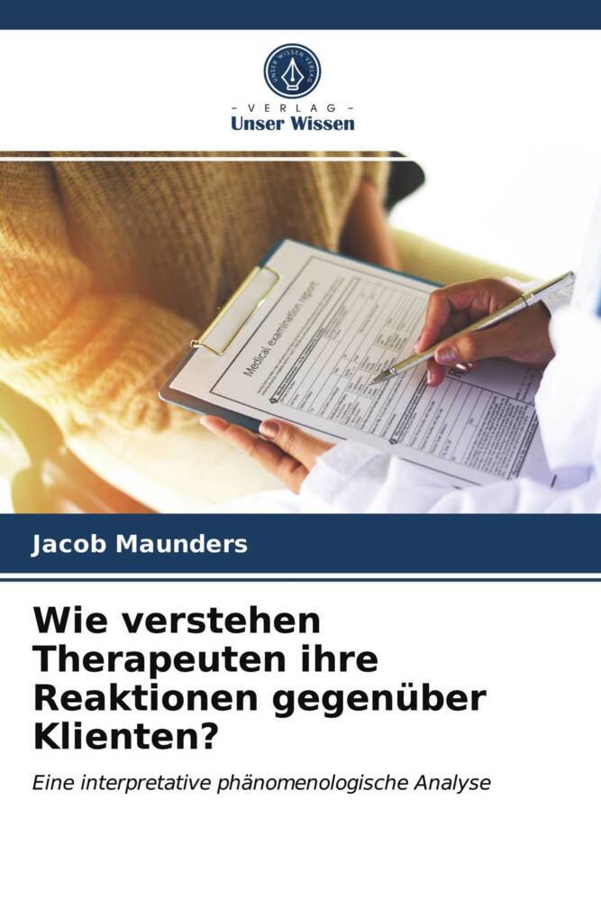 Wie verstehen Therapeuten ihre Reaktionen gegenüber Klienten?