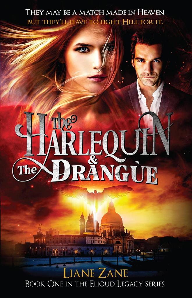 The Harlequin & The Drangùe (The Elioud Legacy #1)