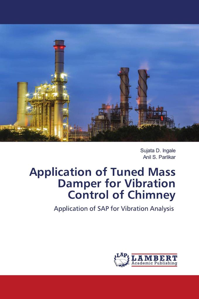 Application of Tuned Mass Damper for Vibration Control of Chimney