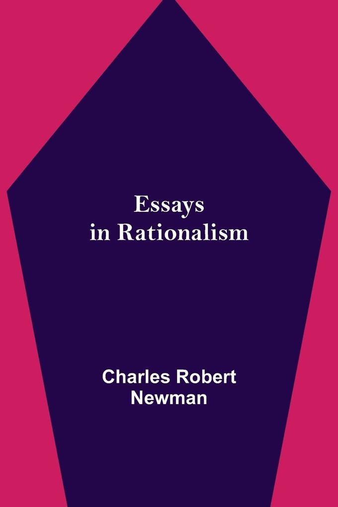 Essays In Rationalism