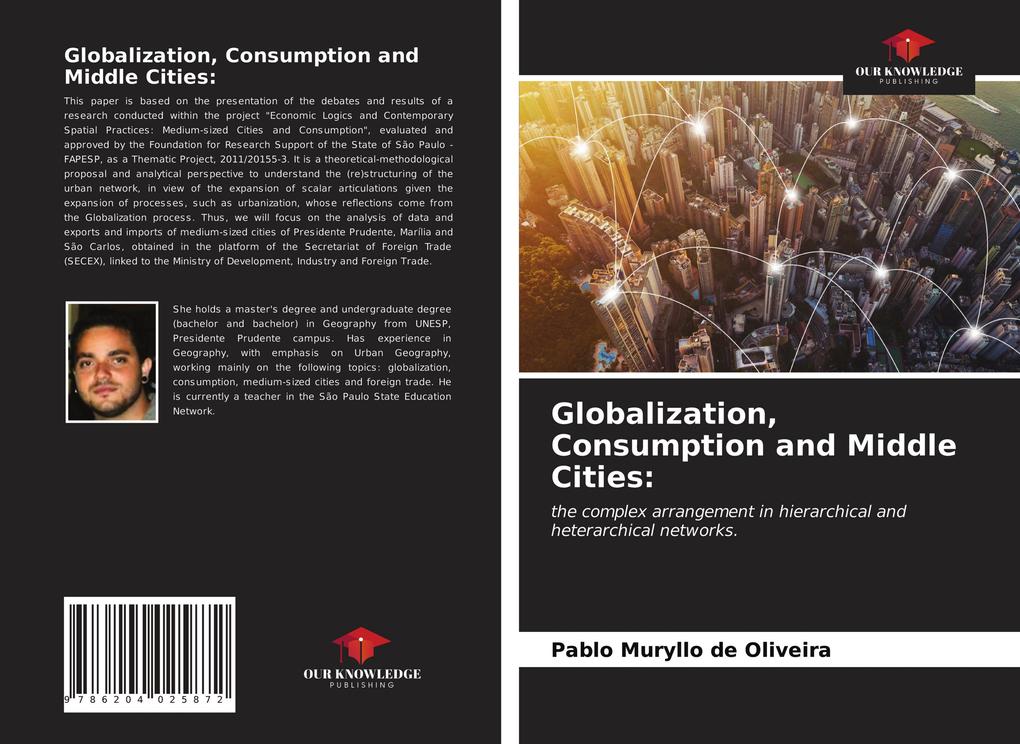 Globalization Consumption and Middle Cities: