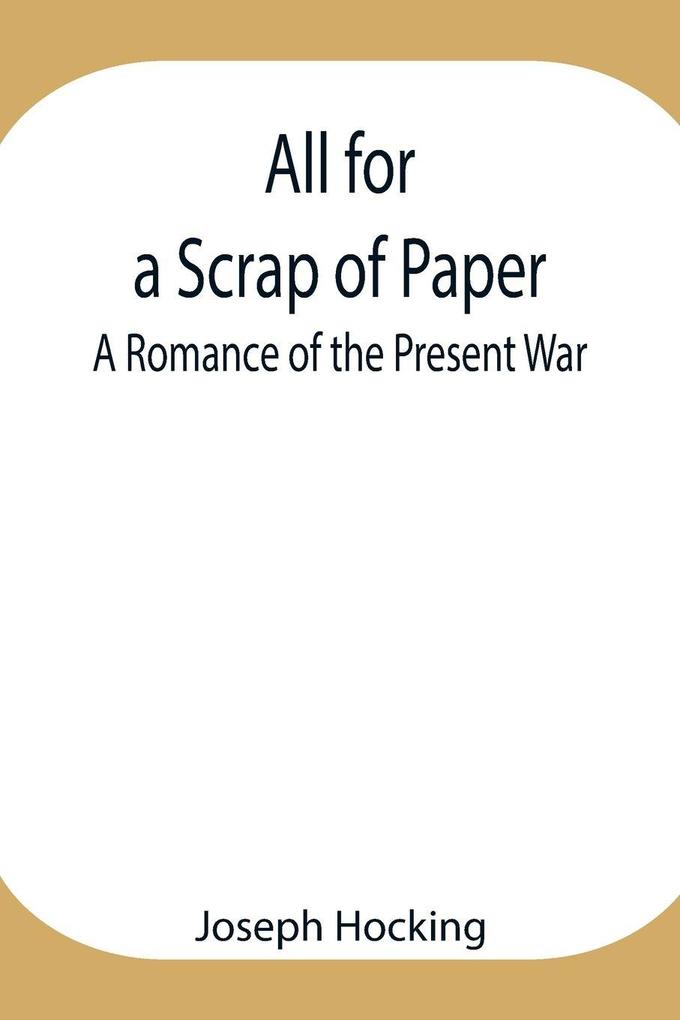 All For A Scrap Of Paper
