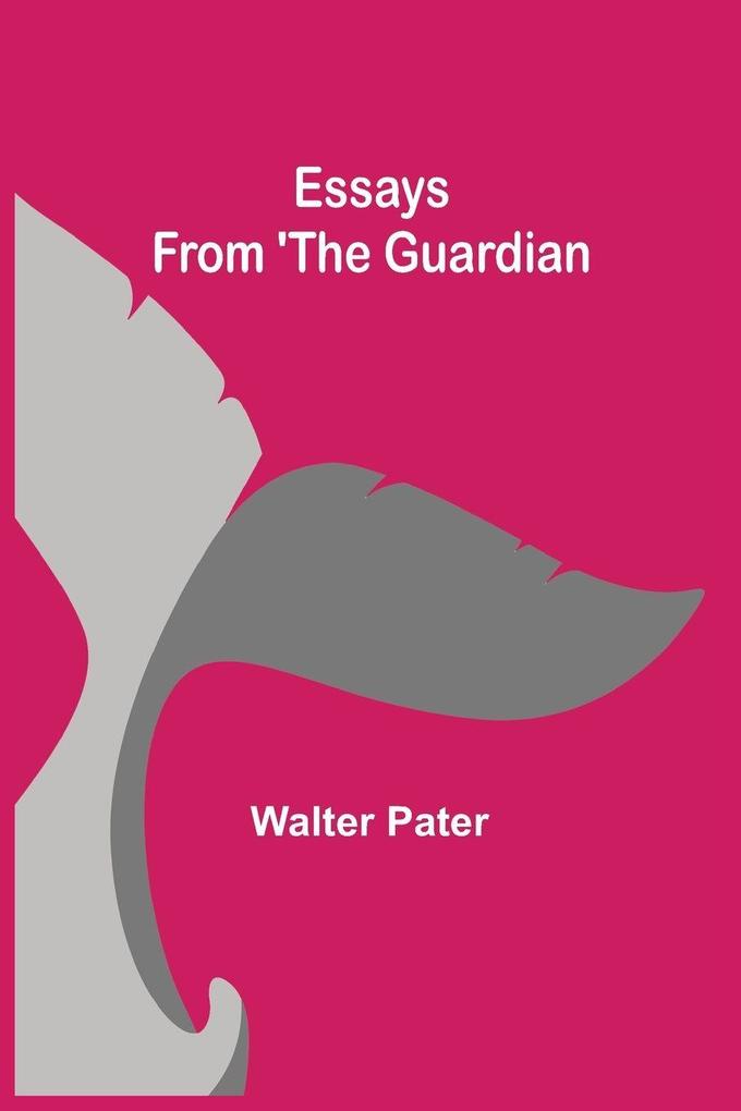 Essays From 'The Guardian