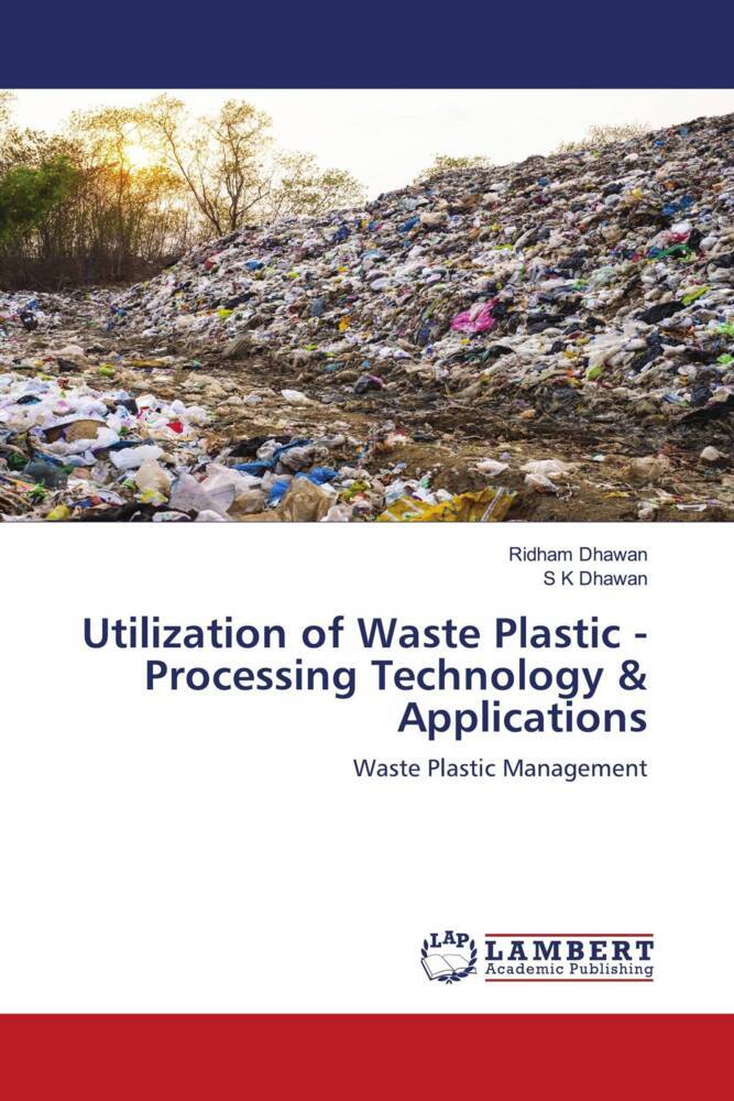 Utilization of Waste Plastic - Processing Technology & Applications