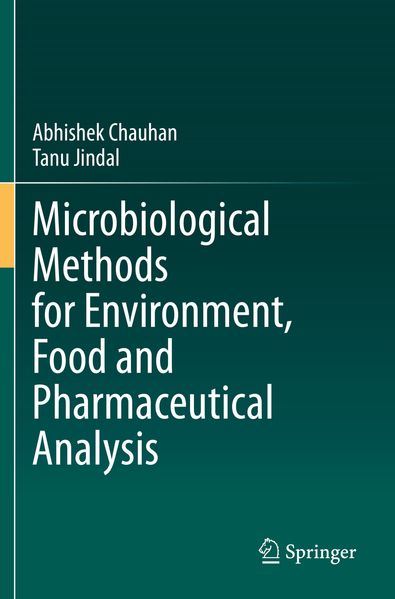 Microbiological Methods for Environment Food and Pharmaceutical Analysis