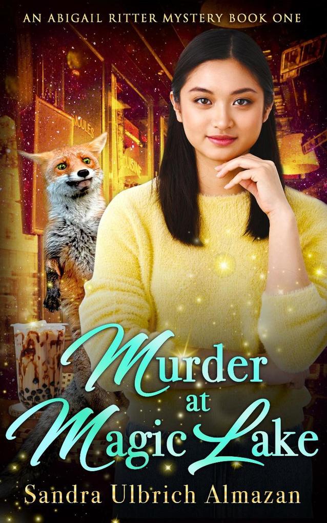 Murder at Magic Lake (An Abigail Ritter Mystery #1)