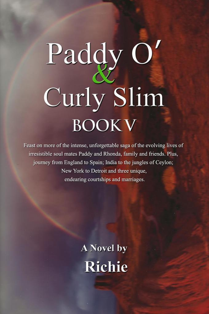 Paddy O‘ & Curly Slim Book V (The fifth of six books #5)