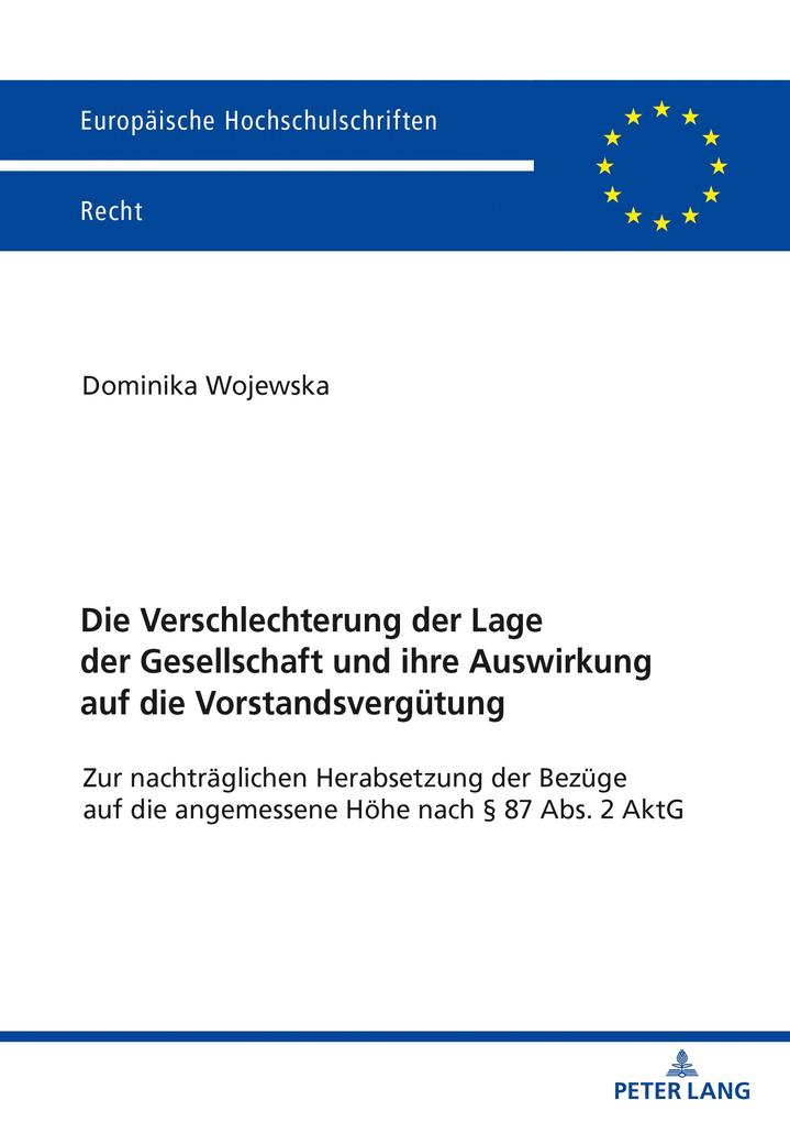 Die Verschlechterung der Lage der Gesellschaft und ihre Auswirkung auf die Vorstandsvergütung - Dominika Wojewska