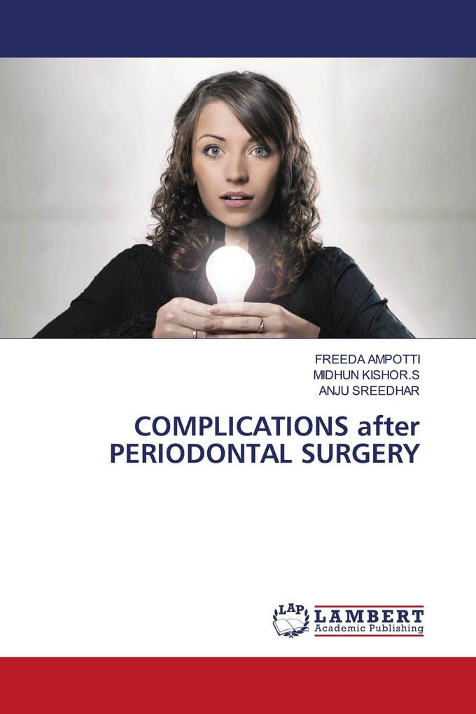 COMPLICATIONS after PERIODONTAL SURGERY