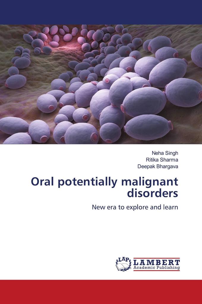 Oral potentially malignant disorders