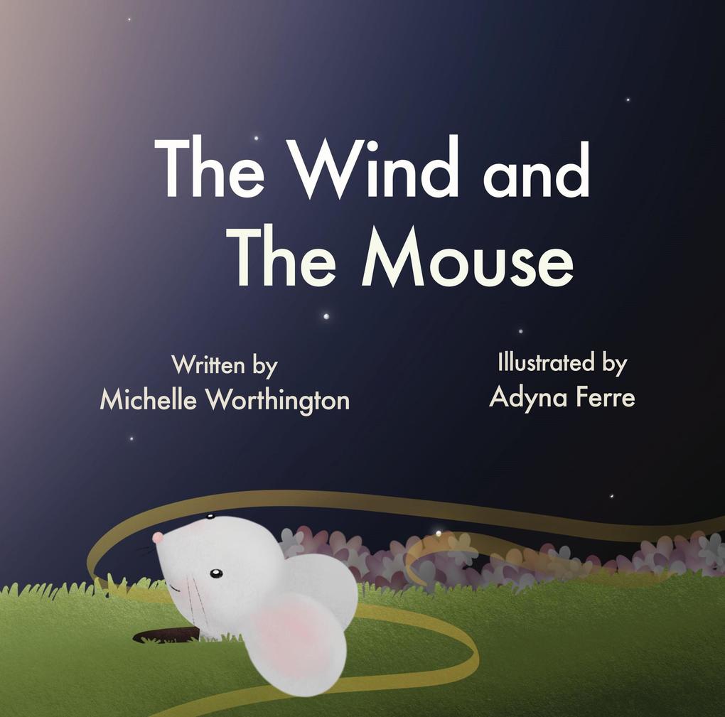 The Wind and The Mouse