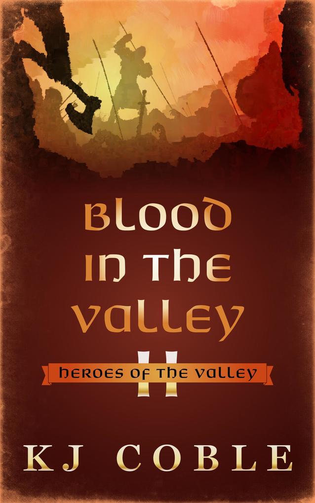 Blood in the Valley (Heroes of the Valley #2)