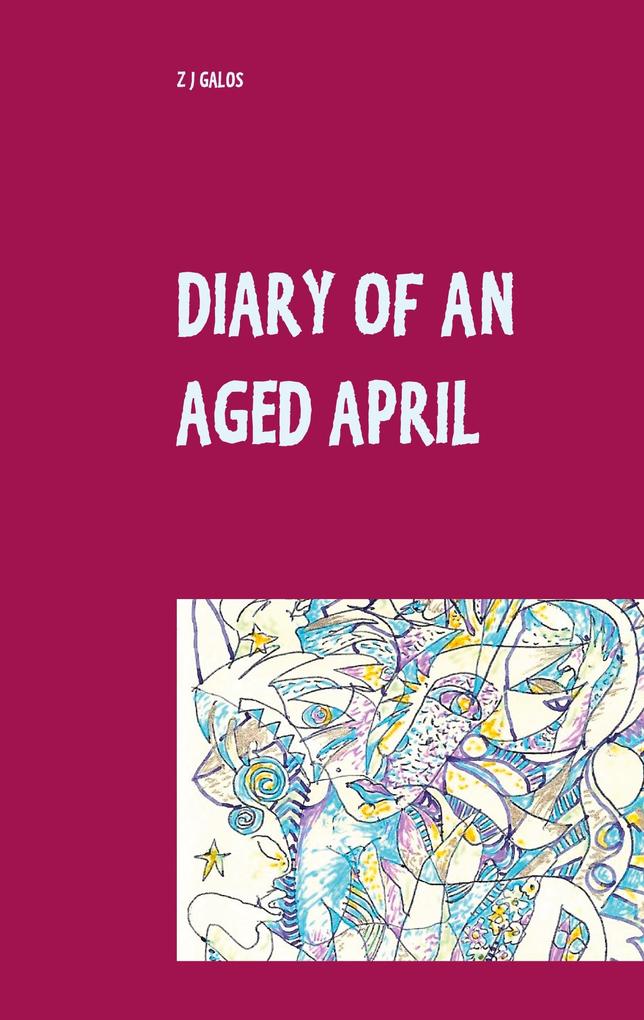 Diary of an Aged April
