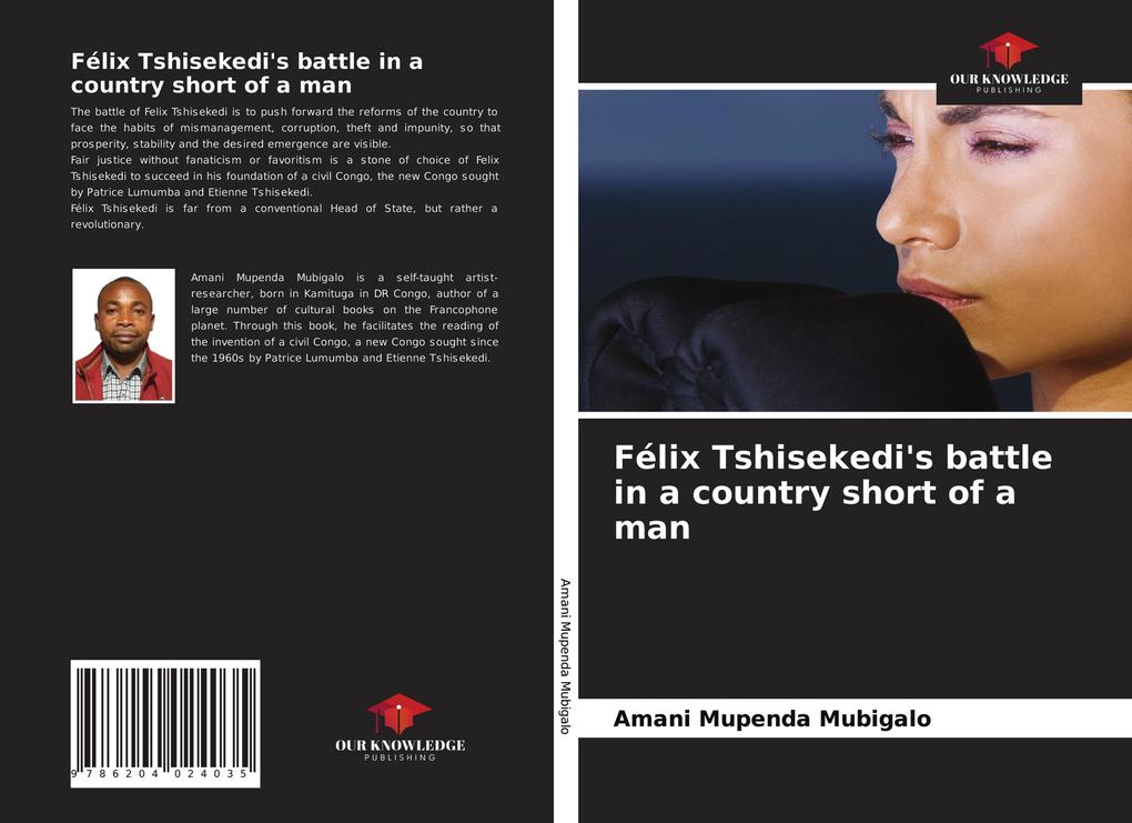 Félix Tshisekedi's battle in a country short of a man