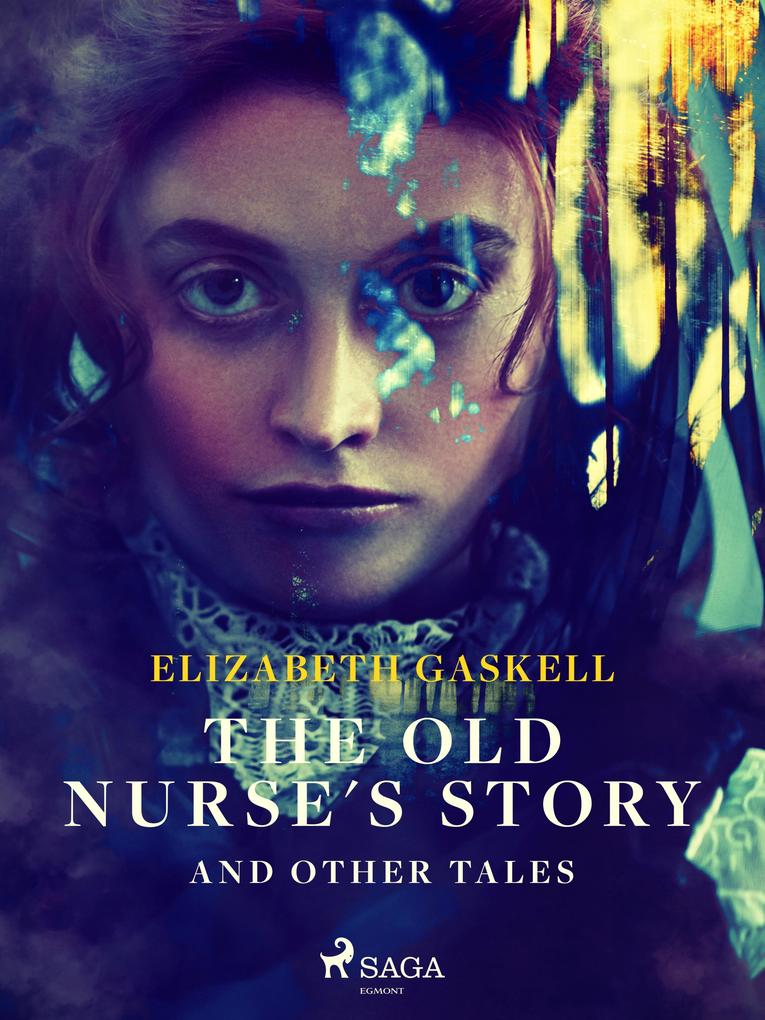 The Old Nurse‘s Story and Other Tales