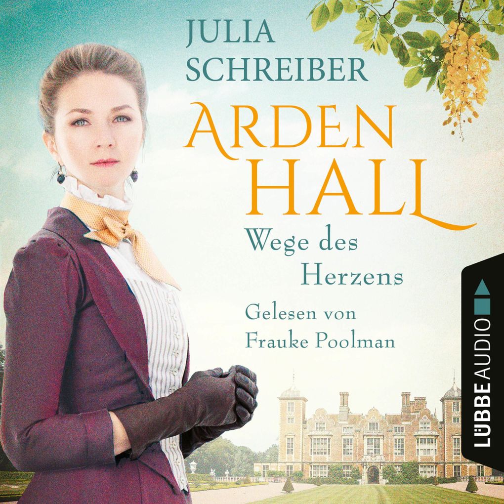 Wege des Herzens - Arden-Hall-Saga Teil 3