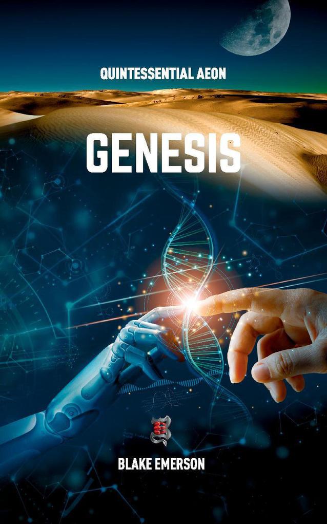 Genesis (Quintessential Aeon #1)
