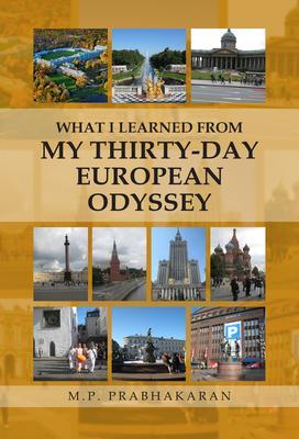 What I Learned from My Thirty-Day European Odyssey