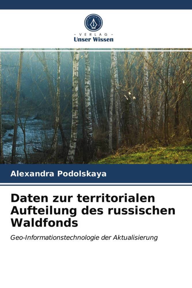Daten zur territorialen Aufteilung des russischen Waldfonds