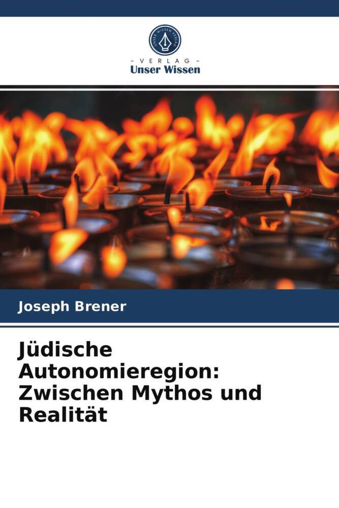 Jüdische Autonomieregion: Zwischen Mythos und Realität