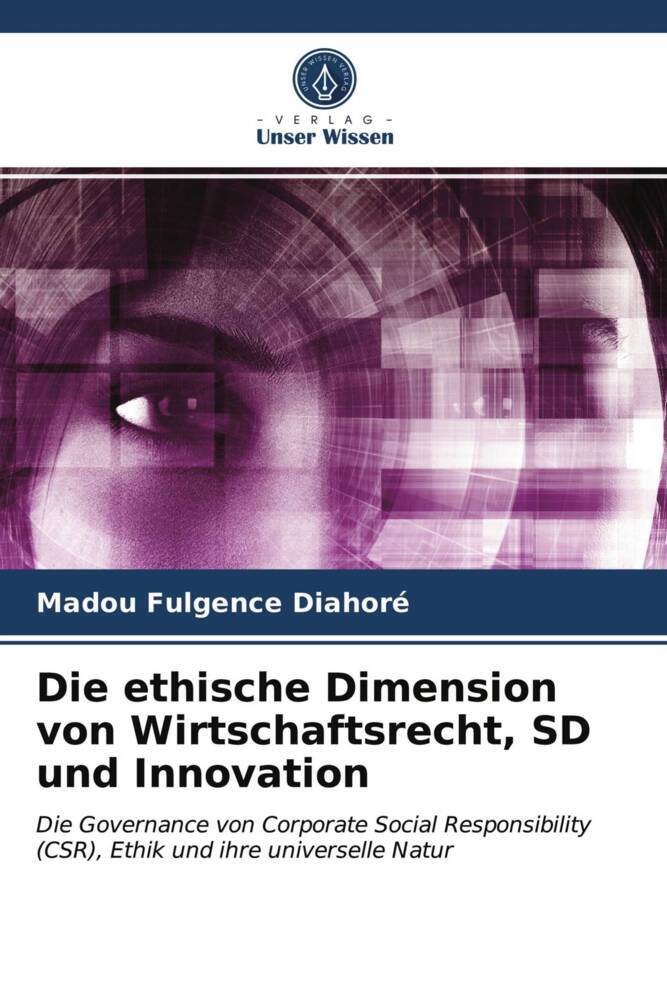 Die ethische Dimension von Wirtschaftsrecht SD und Innovation