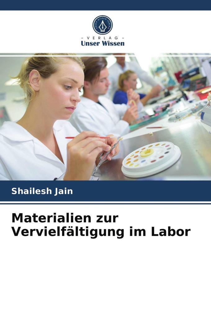 Materialien zur Vervielfältigung im Labor