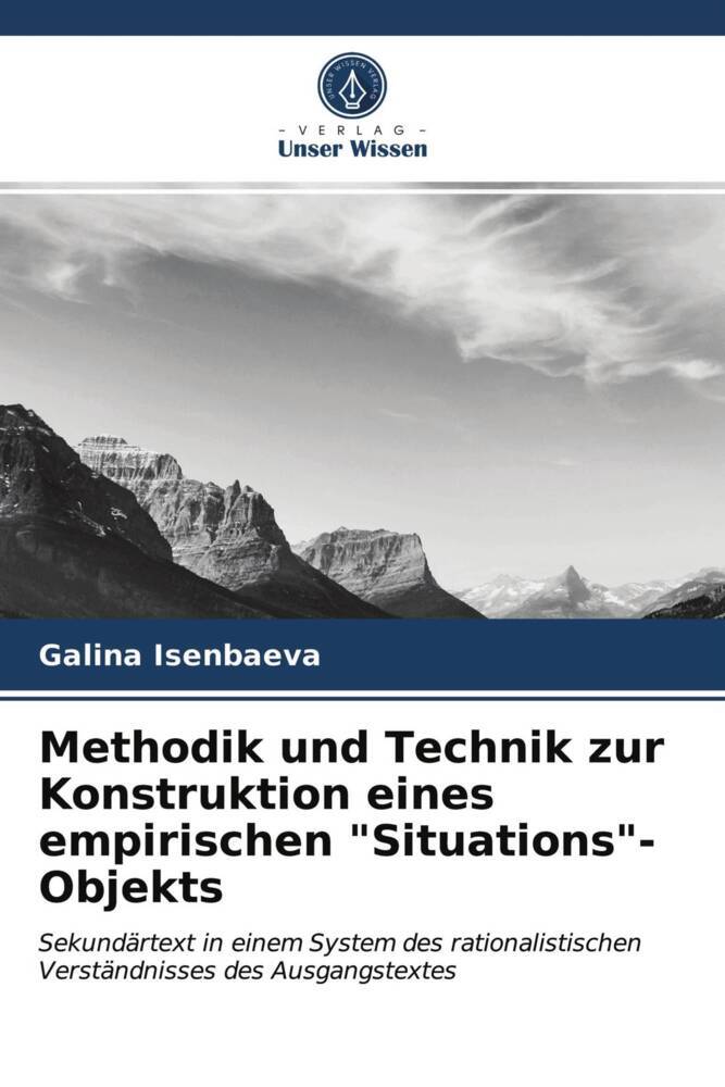 Methodik und Technik zur Konstruktion eines empirischen 'Situations'-Objekts