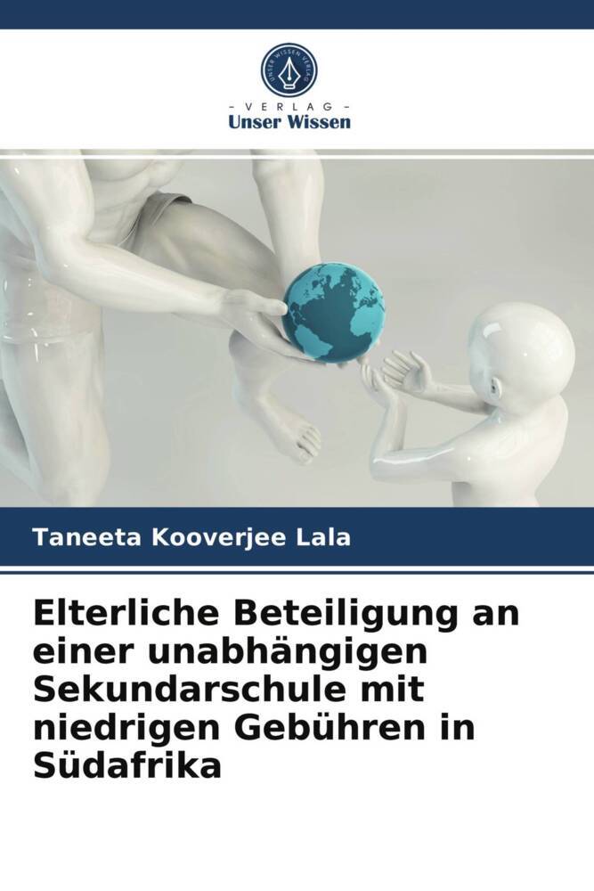 Elterliche Beteiligung an einer unabhängigen Sekundarschule mit niedrigen Gebühren in Südafrika
