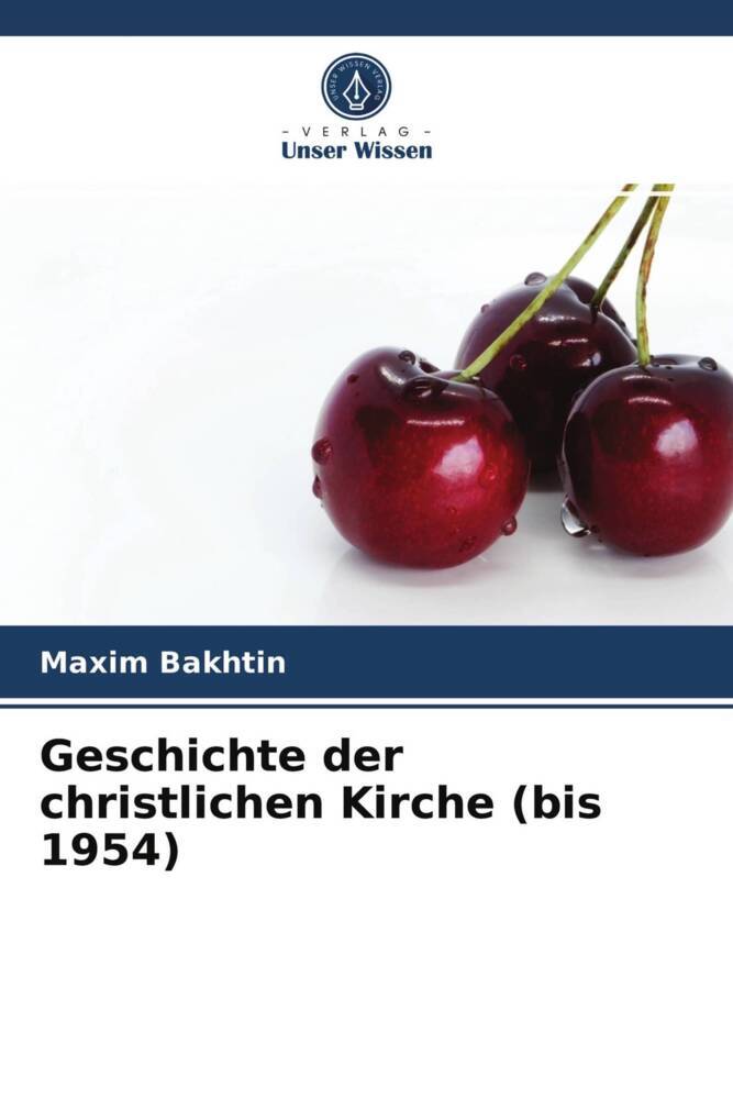 Geschichte der christlichen Kirche (bis 1954)