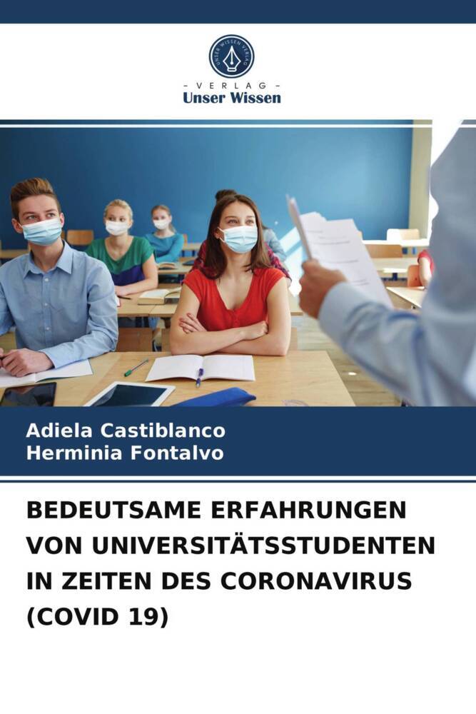 BEDEUTSAME ERFAHRUNGEN VON UNIVERSITÄTSSTUDENTEN IN ZEITEN DES CORONAVIRUS (COVID 19)