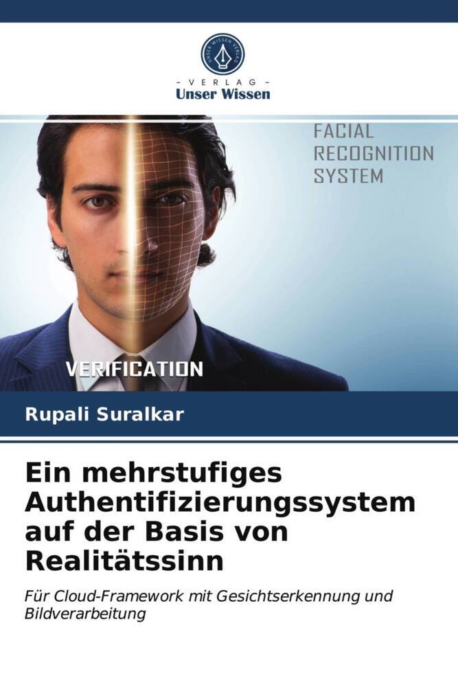 Ein mehrstufiges Authentifizierungssystem auf der Basis von Realitätssinn