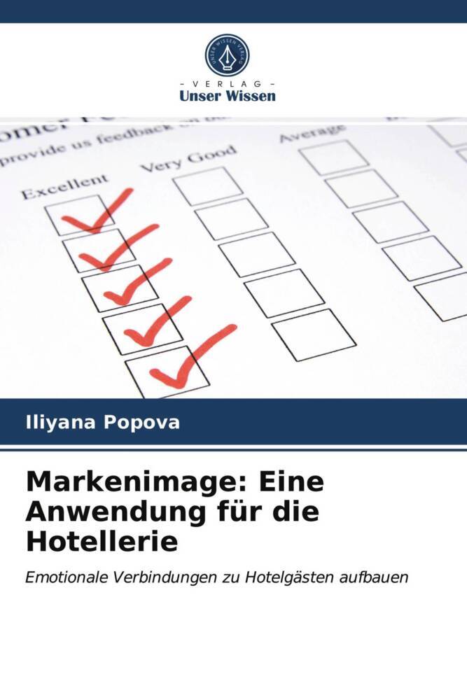 Markenimage: Eine Anwendung für die Hotellerie
