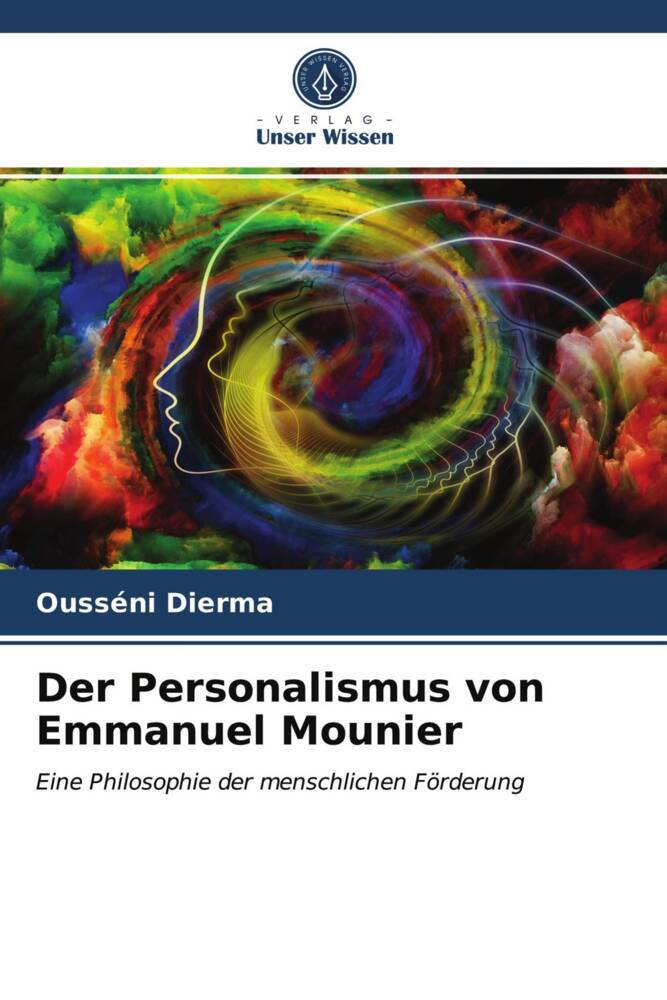 Der Personalismus von Emmanuel Mounier
