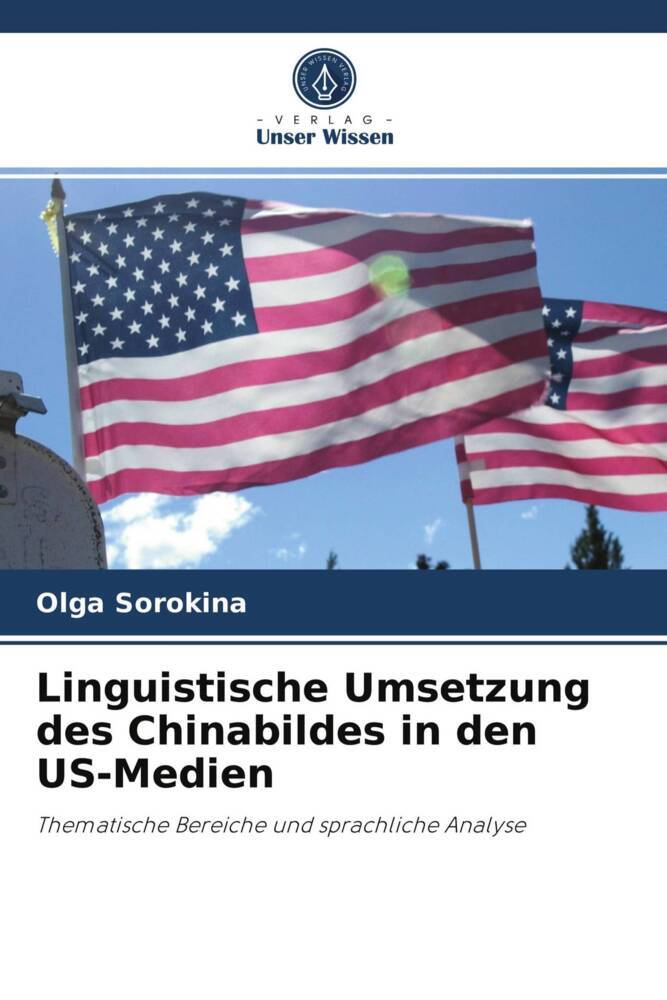 Linguistische Umsetzung des Chinabildes in den US-Medien