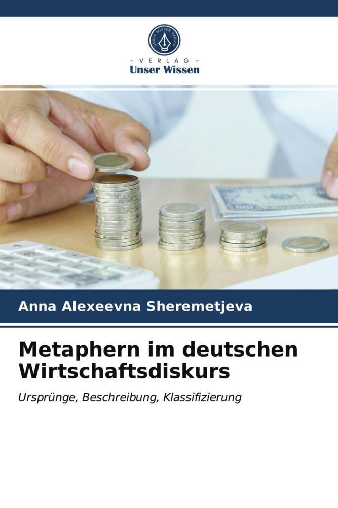Metaphern im deutschen Wirtschaftsdiskurs