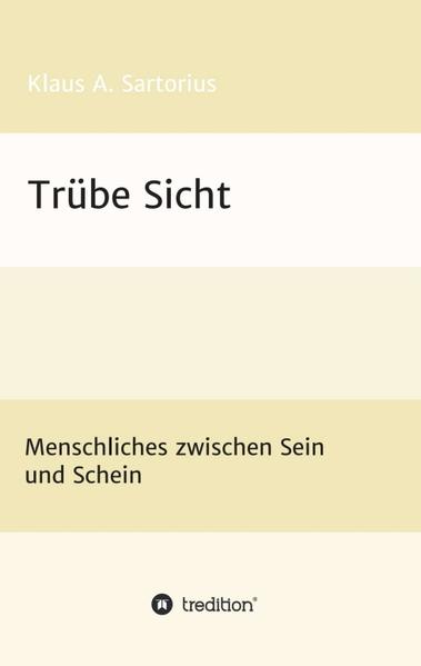 Trübe Sicht