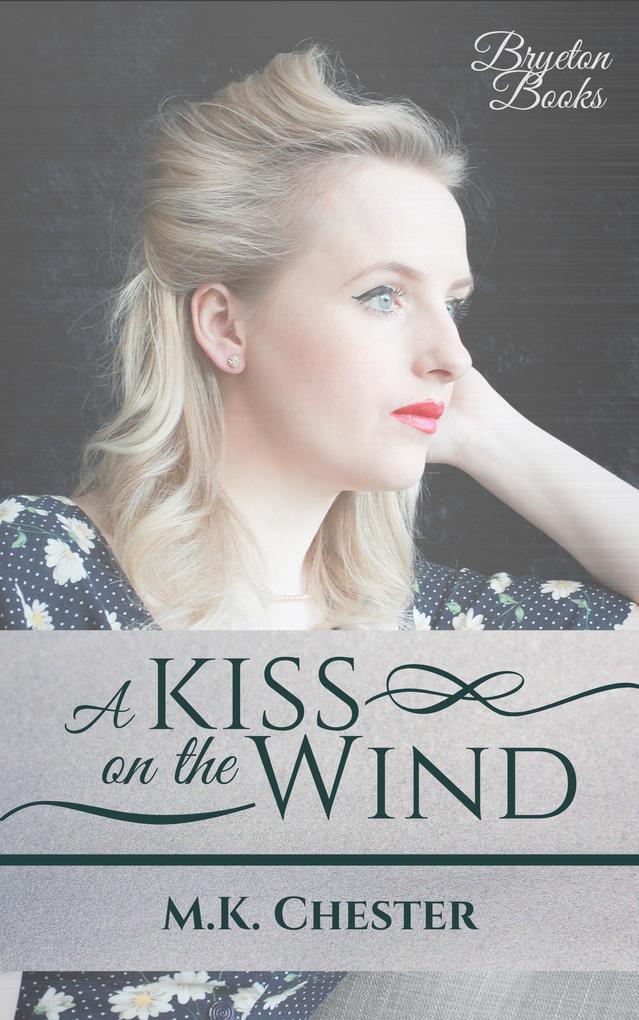A Kiss on the Wind (Bryeton Books)