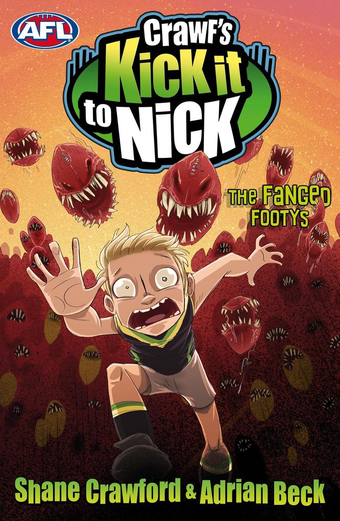 Crawf‘s Kick it to Nick: The Fanged Footys