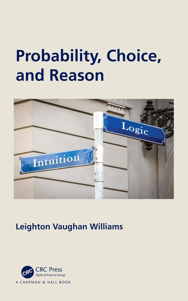 Probability Choice and Reason