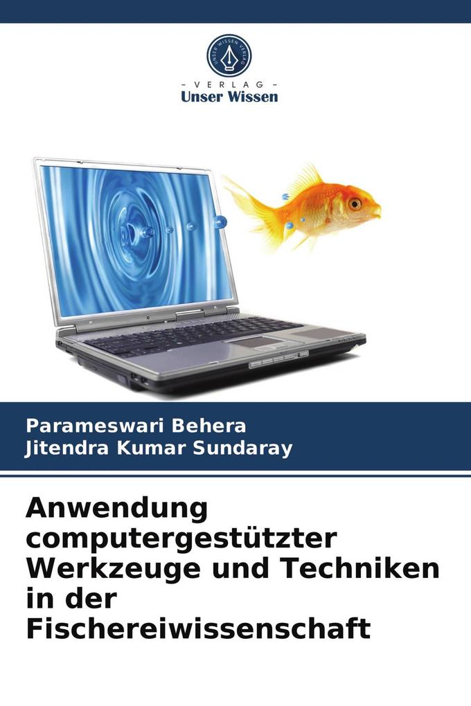 Anwendung computergestützter Werkzeuge und Techniken in der Fischereiwissenschaft