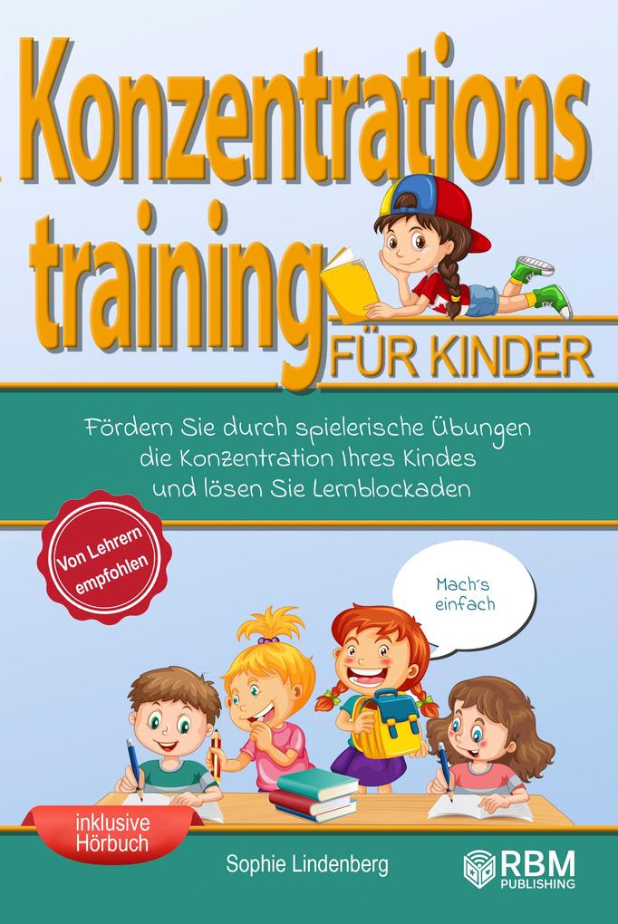 Machs einfach! Konzentrationstraining für Kinder