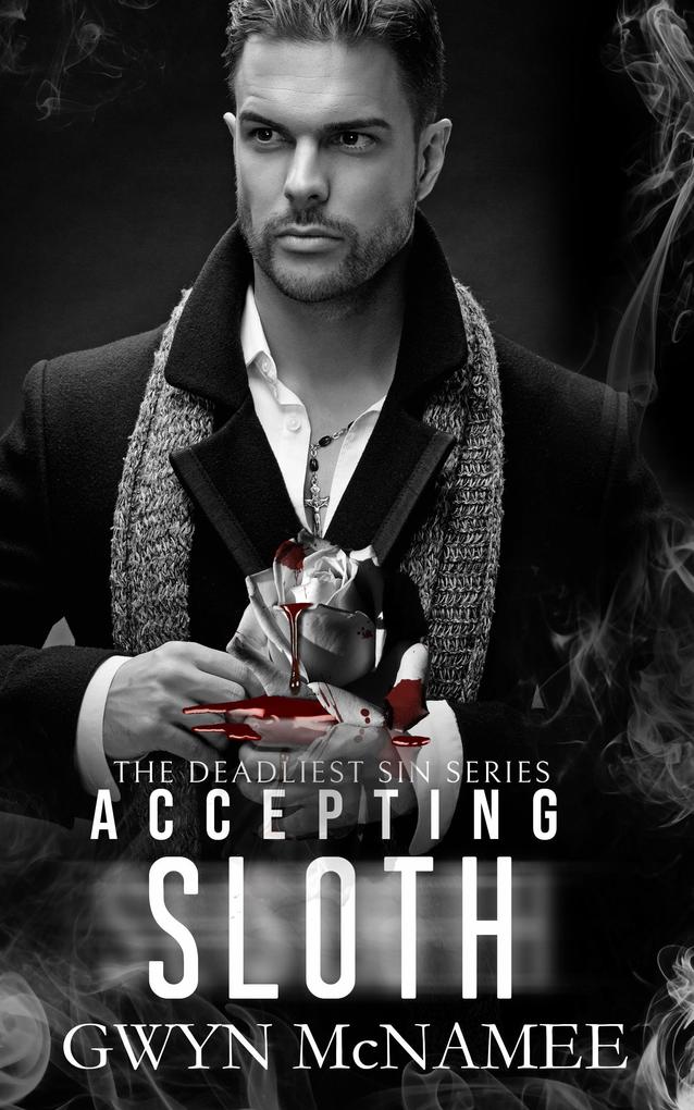 Accepting Sloth (The Deadliest Sin Series #14)