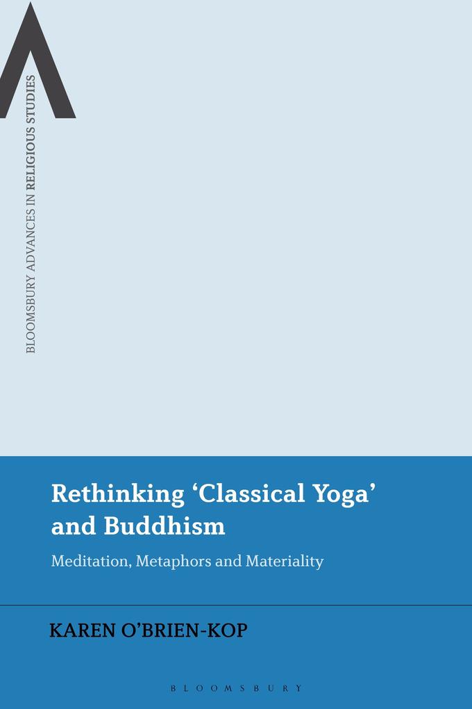 Rethinking ‘Classical Yoga‘ and Buddhism
